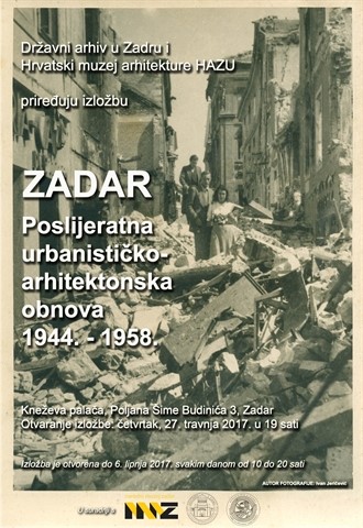 Izložba „ZADAR Poslijeratna urbanističko-arhitektonska obnova 1944.-1958."